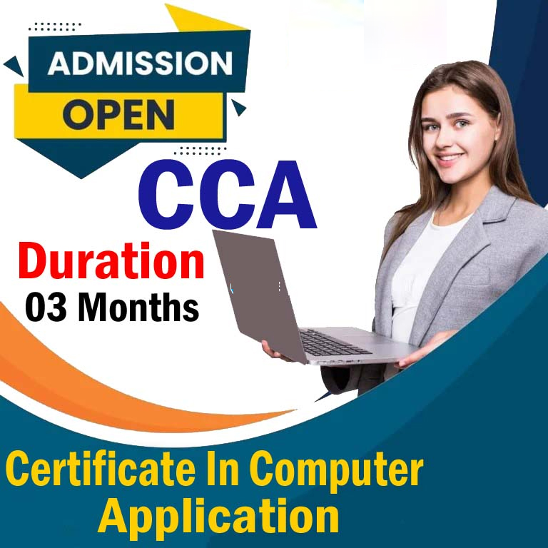 CCA IN CERTIFICATE COURSE IN COMPUTER APPLICATION