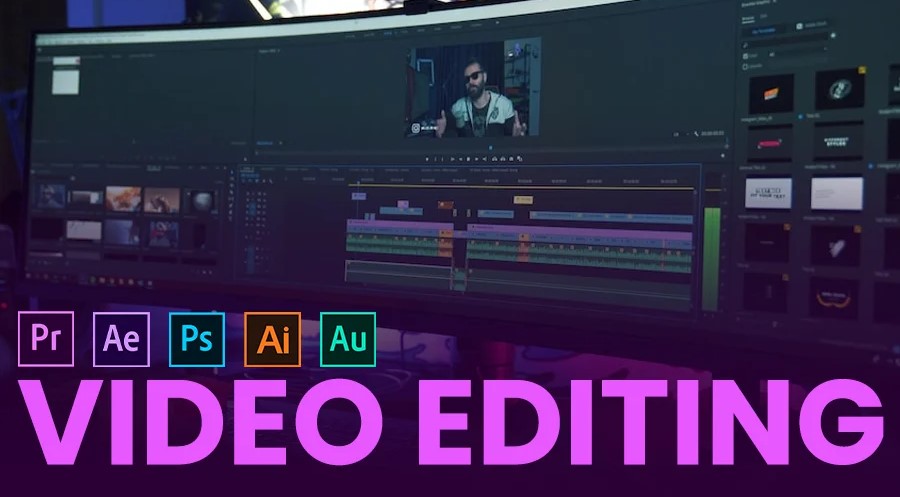 VIDEO EDITING & ANIMATION